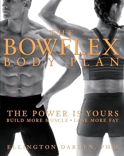 The bowflex body plan - the,